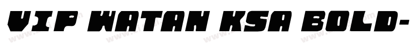 VIP Watan KSa Bold字体转换